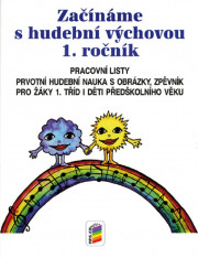 1.ročník Hudební výchova Začínáme s Hudební výchovou Pracovní listy