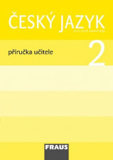 2.ročník Český jazyk Příručka učitele