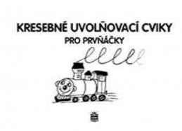 1.ročník Český jazyk Kresebné uvolňovací cviky pro prvňáčky Pracovní sešit