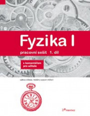 6.ročník Fyzika I Pracovní sešit 1.díl S komentářem pro učitele