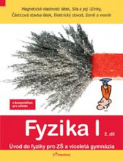 6.ročník Fyzika I 2.díl S komentářem pro učitele