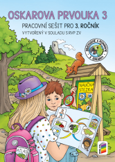 3.ročník Prvouka Oskarova prvouka 3 Pracovní sešit