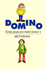 Domino Český jazyk pro malé cizince 1 metodická příručka