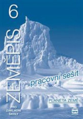 6.ročník Zeměpis Planeta Země Pracovní sešit