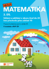 1.ročník Matematika Hravá matematika Pracovní učebnice 2.díl