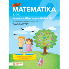 2.ročník Matematika Hravá matematika Pracovní učebnice 2.díl