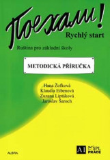 Ruský jazyk Pojechali! Rychlý start Metodická příručka