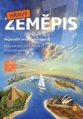 7.ročník Zeměpis Hravý zeměpis Regionální zeměpis kontinentů Pracovní sešit