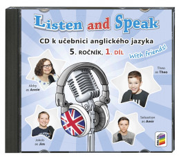 5.ročník Anglický jazyk Listen and Speak With Friends! 1.díl CD