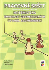7.ročník Matematika Shodnost geometrických útvarů,souměrnosti Pracovní sešit