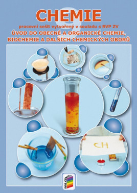 9.ročník Chemie Úvod do obecné a organické chemie Pracovní sešit
