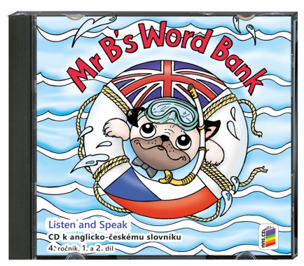 4.ročník Anglický jazyk Listen and Speak ke slovníčku Mr.B Word Bank CD