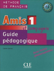 6.-9.ročník Francouzský jazyk Amis et Compagnie 1 Guide pédagogique