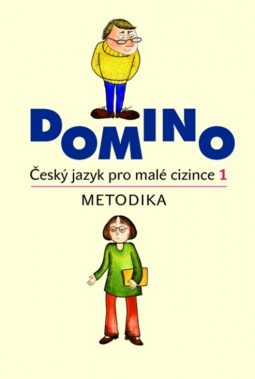 Domino Český jazyk pro malé cizince 1 metodická příručka