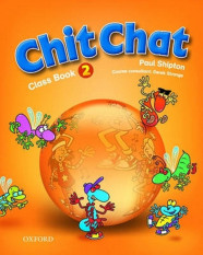 1.-5.ročník Anglický jazyk Chit Chat 2 Class book