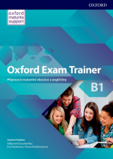 Anglický jazyk Oxford Exam Trainer B1 Student´s Book