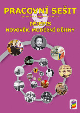 9.ročník Dějepis Novověk, moderní dějiny Pracovní sešit