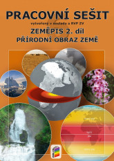 6.ročník Zeměpis Přírodní obraz Země Pracovní sešit