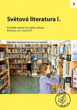 6.-9.ročník Český jazyk Světová literatura I.