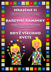 Barevné kamínky téma č.9: Když všechno kvete