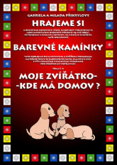 Barevné kamínky téma č.8: Moje zvířátko-kde má domov?