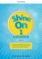 Anglcký jazyk Shine On 1 Teacher's Guide with Digital pack