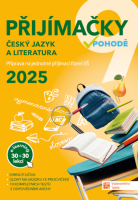 9.ročník Český jazyk Přijímačky v pohodě Český jazyk a literatura + E-learning
