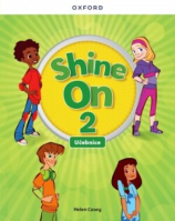 Anglický jazyk Shine On 2 Class Book