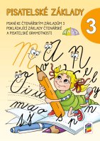 1.ročník Český jazyk Pisatelské základy 3.díl pracovní učebnice