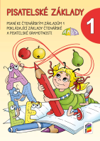 1.ročník Český jazyk Pisatelské základy 1 pracovní učebnice