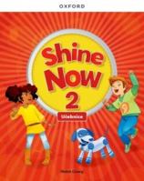 Anglický jazyk Shine Now 2 Class Book Czech edition