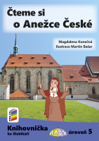 1.ročník Český jazyk Knihovnička ke Slabikáři AMOS Čteme si o Anežce České
