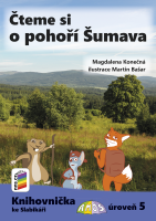 1.ročník Český jazyk Knihovnička ke Slabikáři AMOS Čteme si o pohoří Šumava