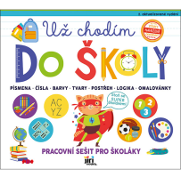 Pracovní sešit Už chodím do školy