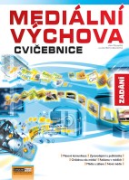 Mediální výchova Cvičebnice zadání