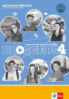 6.-9.ročník Anglický jazyk Bloggers 4 (A2.2) Metodická příručka s DVD + učitelská licence