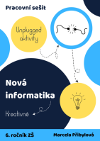 6.ročník Informatika Pracovní sešit Nová informatika
