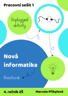 4.ročník Informatika Pracovní sešit Nová informatika 1.díl