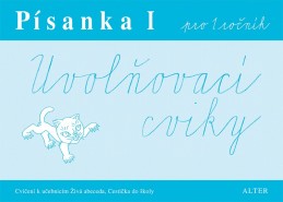 1.ročník Český jazyk Písanka I uvolňovací cviky