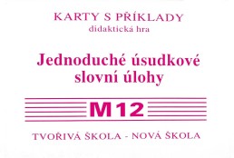 3.ročník Matematika Karty s příklady Jednoduché úsudkové úlohy M12