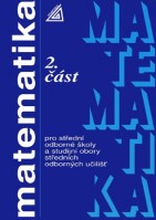 Matematika 2.část pro SOŠ a studijní obory SOU