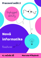 4.ročník Informatika Pracovní sešit Nová informatika 2.díl