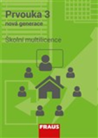 3.ročník Prvouka Nová generace i-Učebnice Školní multilicence