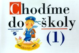 1.ročník Prvouka Chodíme do školy 1