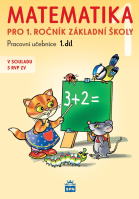 1.ročník Matematika Pracovní učebnice 1.díl