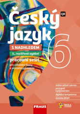 6.ročník Český jazyk s nadhledem 2v1 Pracovní sešit 3.vydání