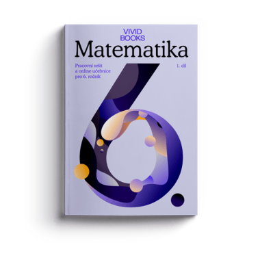 6.ročník Matematika pracovní sešit s online učebnicí 1.díl