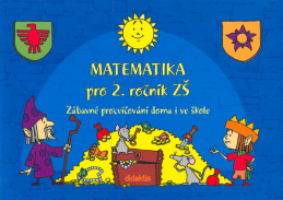 2.ročník Matematika Pracovní sešit Zábavné procvičování