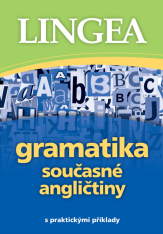 Anglický jazyk Gramatika současné angličtiny 3. vydání