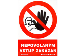 Tabulka Nepovolaným vstup zakázán A4
